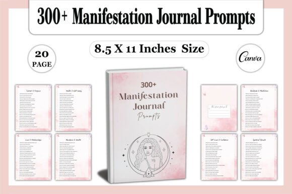 Manifestation Journal Prompts: Unlock Your Dream Life with 300 Thought-Provoking Questions